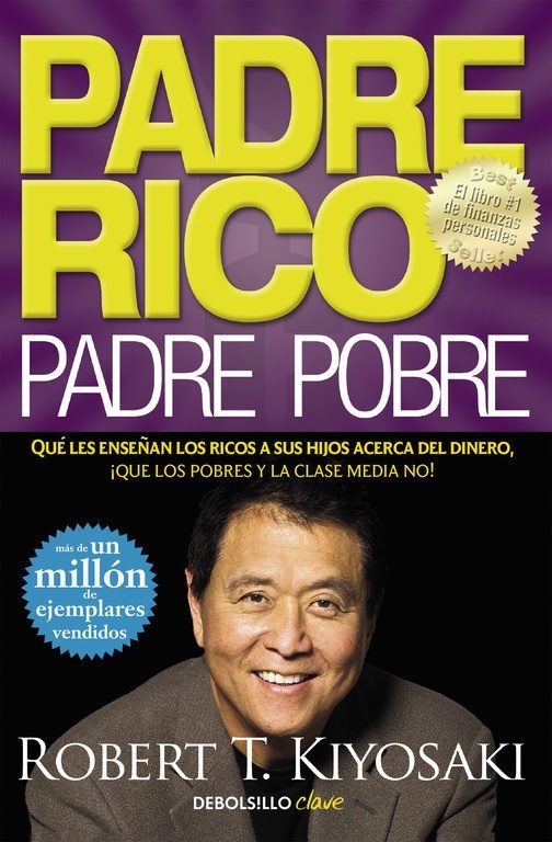 Reseña de Padre Rico Padre Pobre de Robert Kiyosaki