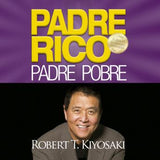 Reseña de Padre Rico Padre Pobre de Robert Kiyosaki